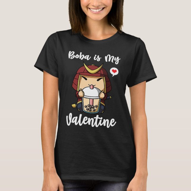 Boba Tea is My Valentine Samurai Anti Valentines D T-Shirt (Front)