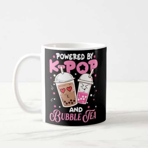 Boba Tea Kawaii Anime Powered By Kpop And Bubble T Coffee Mug