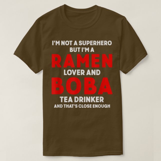 Boba Tea Ramen Cute Kawaii Bubble Milk Tea 245 T-Shirt (Design Front)