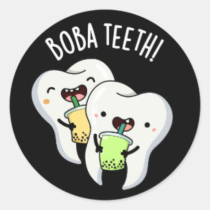 Boba Teeth Funny Boba Tea Pun Dark BG Classic Round Sticker