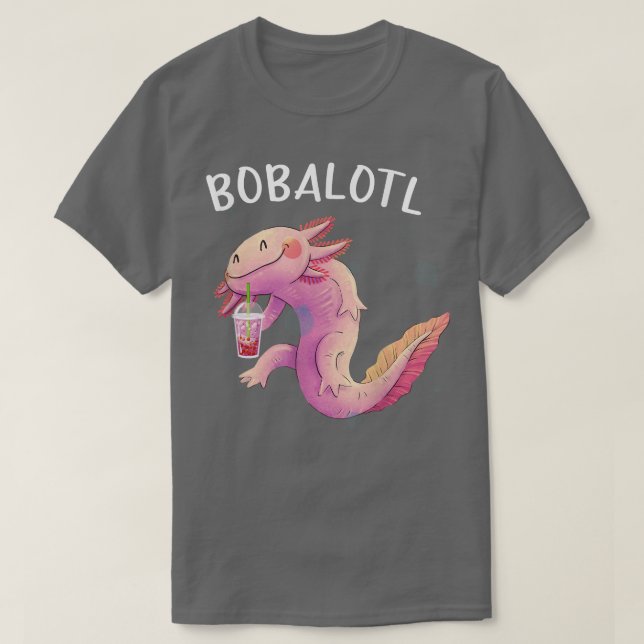 Bobalotl Aolotl Cute aolotl  Lotl Funny Boba Tea L T-Shirt (Design Front)
