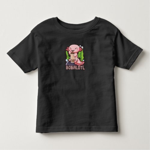 Bobalotl Axolotl Boba Tea Bubble Milk Anime Gift G Toddler T_shirt