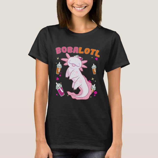 Bobalotl Axolotl Boba Tea Bubble Milk T-Shirt (Front)