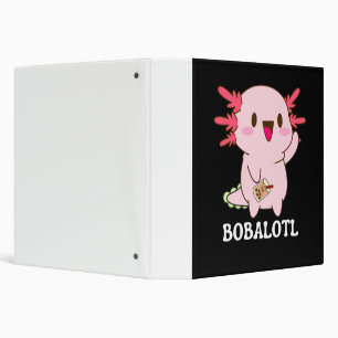 Bobalotl Axolotl Bubble Tea 3 Ring Binder