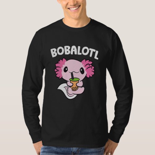 Bobalotl Axolotl Bubble Tea Bubble Milk Boba Tea A T_Shirt