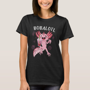 Bobalotl Axolotl Cute Axolotl Drinking Boba Tea T-Shirt