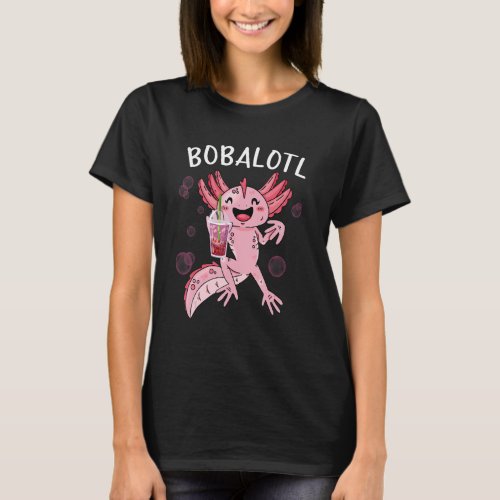 Bobalotl  Axolotl  Cute Axolotl Drinking Boba Tea T_Shirt