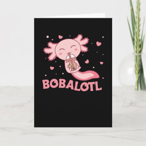 Bobalotl Axolotl Lovers Sweet Animals Bubble Tea Card