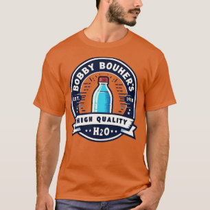 Bobby Bouchers High Quality H2O TShirt - 2
