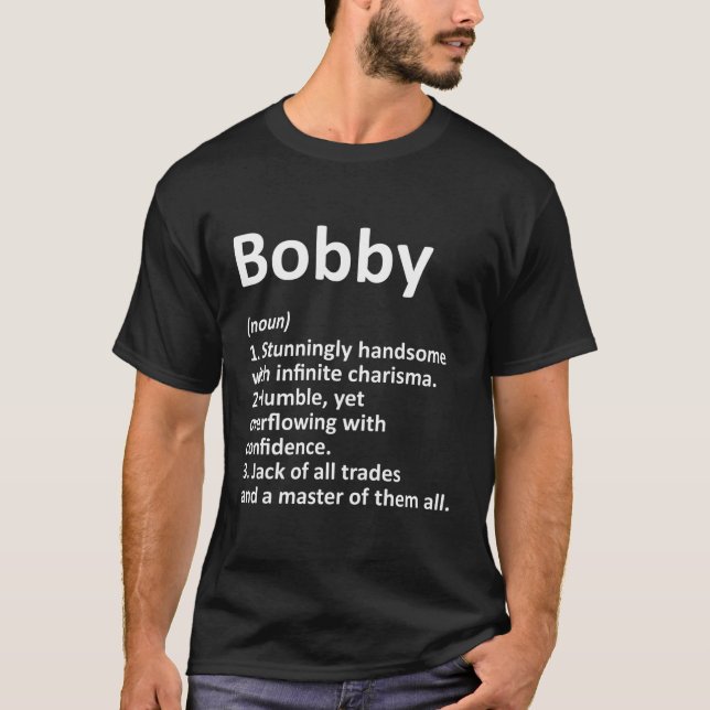 Bobby Definition Personalized Name T-Shirt (Front)