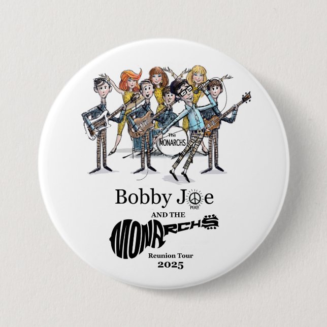 Bobby Joe and The Monarchs Reunion Tour 2025 Button (Front)