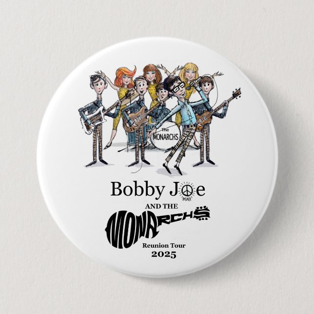 Bobby Joe and The Monarchs Reunion Tour 2025 Button (Front)