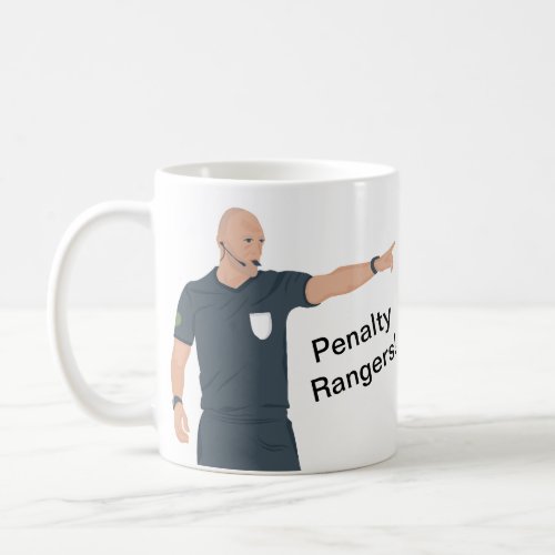 Bobby Madden_ Penalty to Rangers Coffee Mug