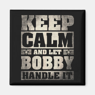 Bobby Name Shirt D Bobby First Name  Magnet