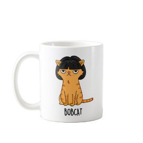 Bobcat Funny Cat Bob Hair Pun  Coffee Mug