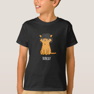 Bobcat Funny Cat Bob Hair Pun Dark BG T-Shirt