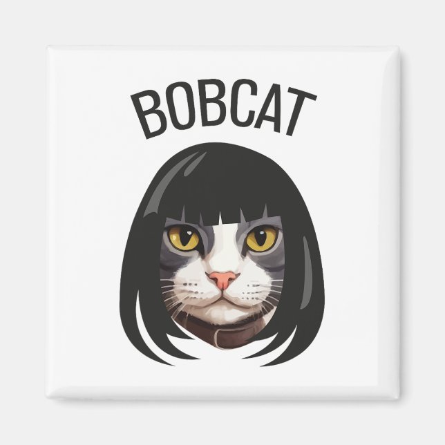 Bobcat Funny Cat Bob Haircut Trending Comedy Cat G Magnet (Front)