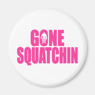   Bobo GONE SQUATCHIN Gear Finding Bigfoot Magnet