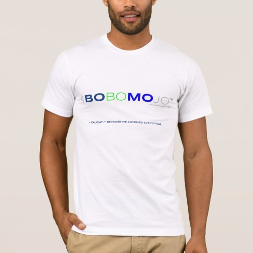 BOBO MOJO 1st EDITION  Through the Years T_Shirt