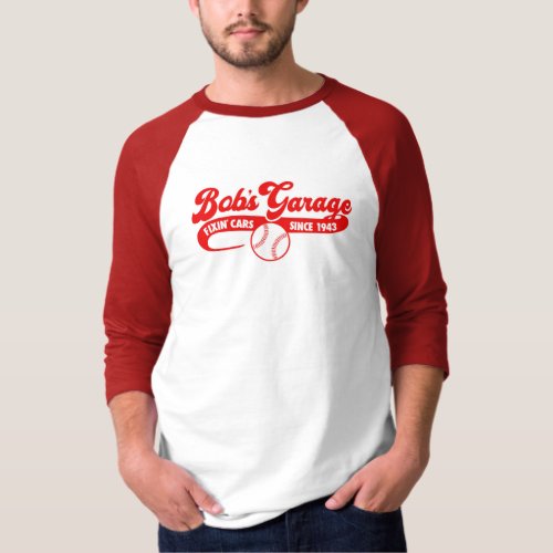 Bobs Garage Baseball team T_Shirt
