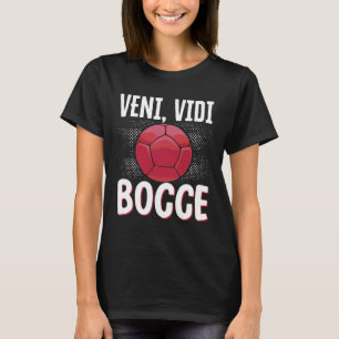 Bocce Ball Bocce Player  11 T-Shirt