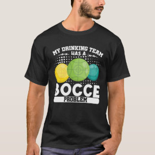 Bocce Ball Bocce Player  1 T-Shirt