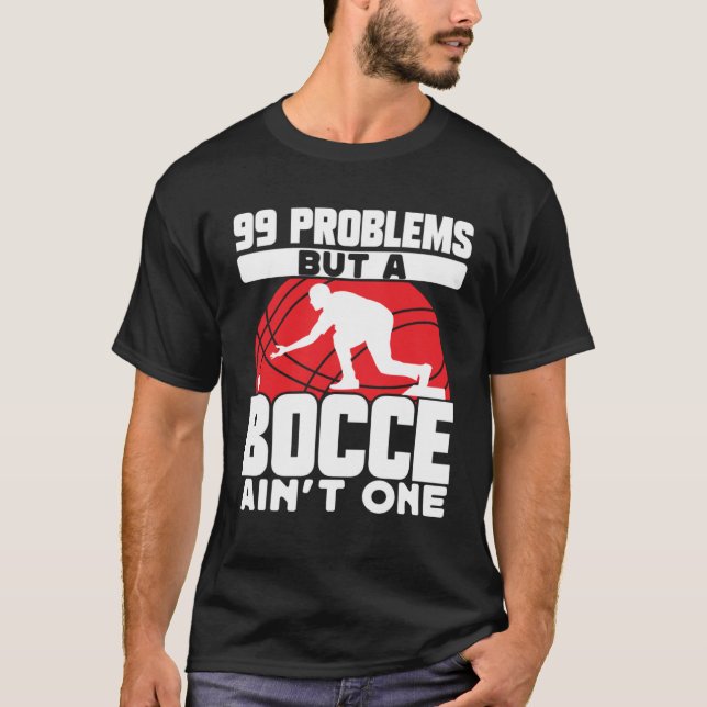 Bocce Ball Bocce Player 27 T-Shirt (Front)
