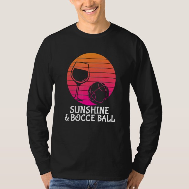 Bocce Ball - Drink Wine Sunshine Bocce Ball T-Shirt (Front)