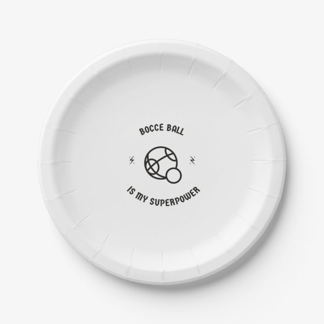 Bocce ball is my superpower paper plates (Front)