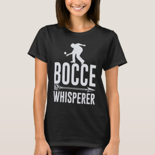Bocce Ball Player for Petanque Game T-Shirt