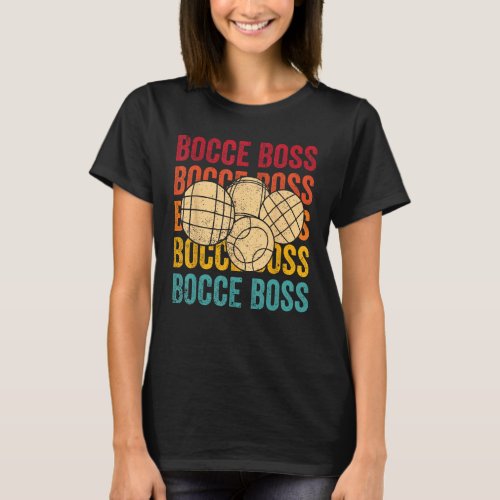 Bocce Ball Retro Bocce Boss T_Shirt