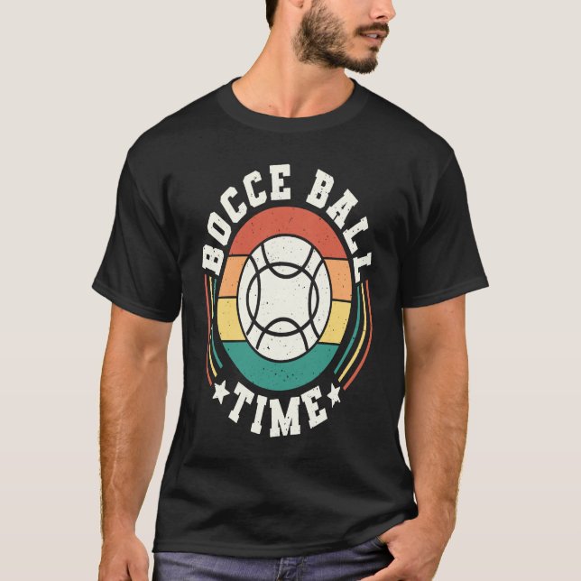 Bocce Ball Time Bocce Ball Player  1 T-Shirt (Front)