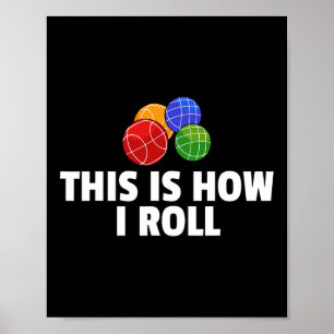 Bocce Byll Gift Italian Bowling Bocci Player  Poster