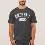 Bocce Captain T-shirt at Zazzle