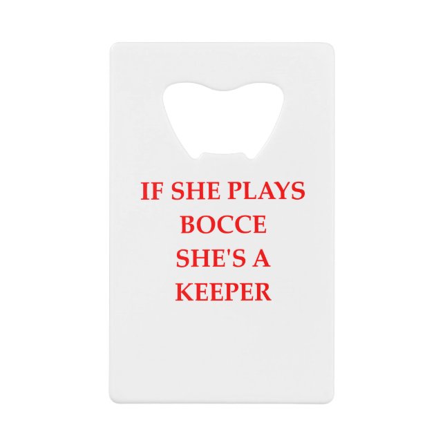 BOCCE CREDIT CARD BOTTLE OPENER (Front)