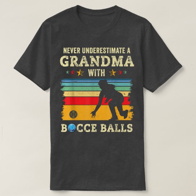 Bocce Grandma Funny Bocce Ball Player Bocci Team B T-Shirt (Design Front)