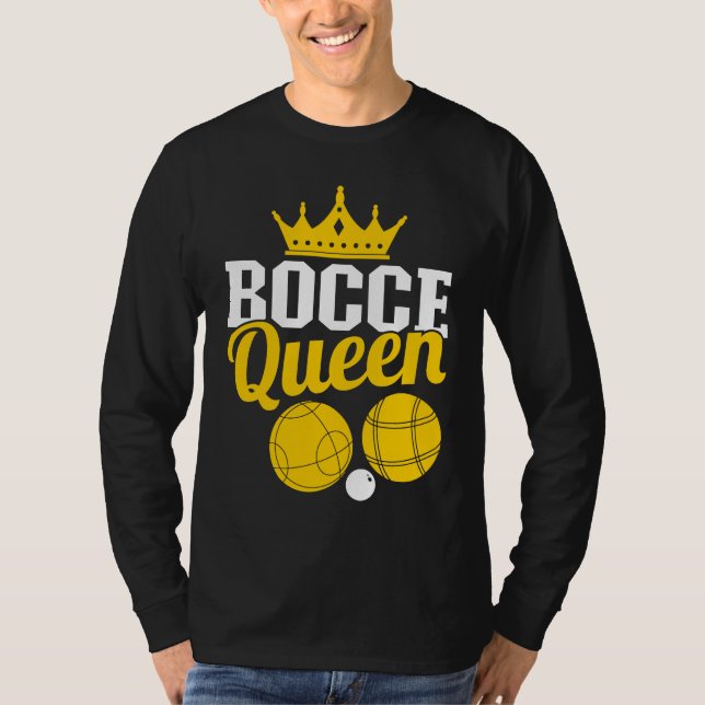 Bocce Queen Boccia Player Boules T-Shirt (Front)