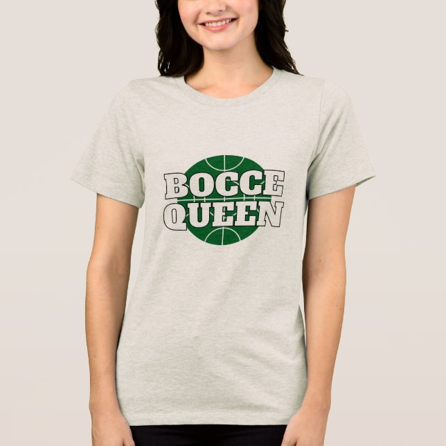 Bocce Queen funny women's Tri-Blend Shirt (Front)