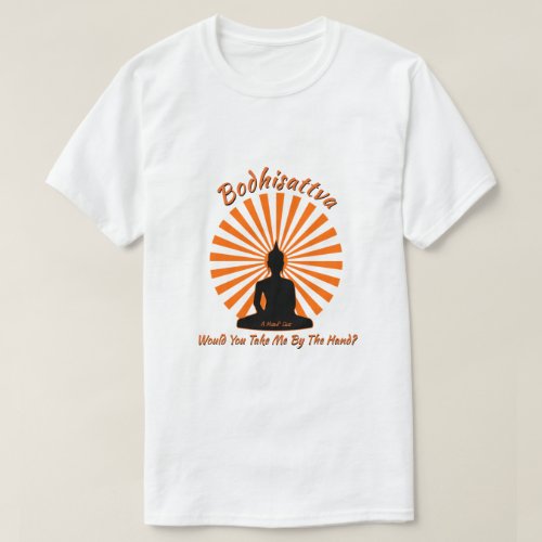 Bodhisattva _ A MisterP Shirt