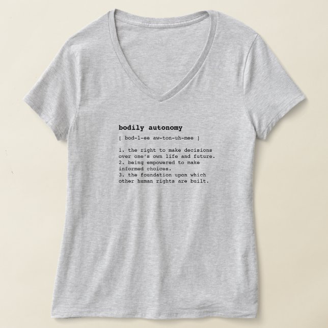 bodily autonomy definition T-Shirt (Laydown)
