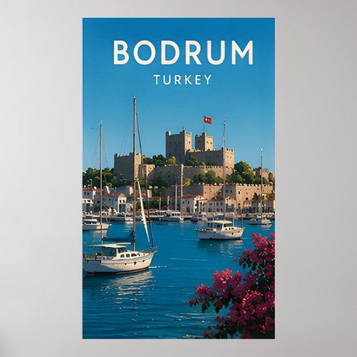 ⛵ Bodrum Turkey Castle And Marina Harbor Views Poster