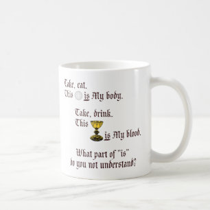 Body and Blood Coffee Mug