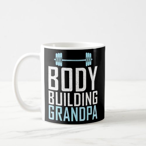 Body Building Grandpa Gym Workout Bodybuilding Gra Coffee Mug