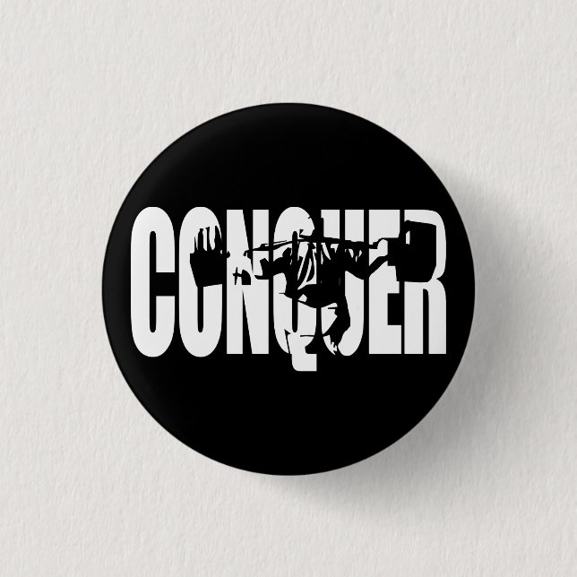 Body Building Motivation - CONQUER Button (Front)
