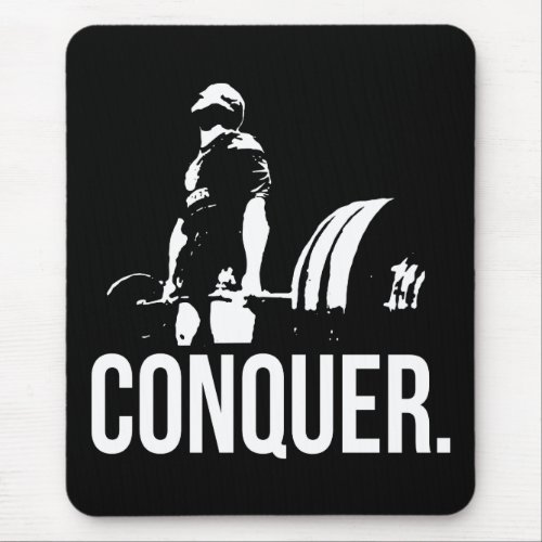 Body building Motivation _ Conquer Mouse Pad