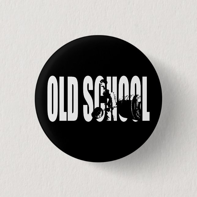 Body Building Motivation - Old School Strength Button (Front)