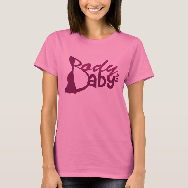Body by Baby Maternity T-Shirt (Front)