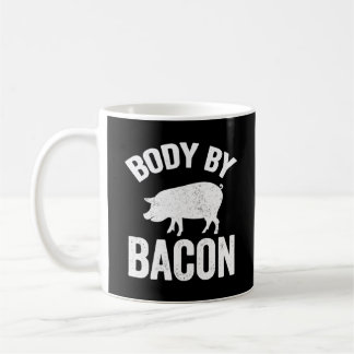 Body by bacon pigs lover coffee mug