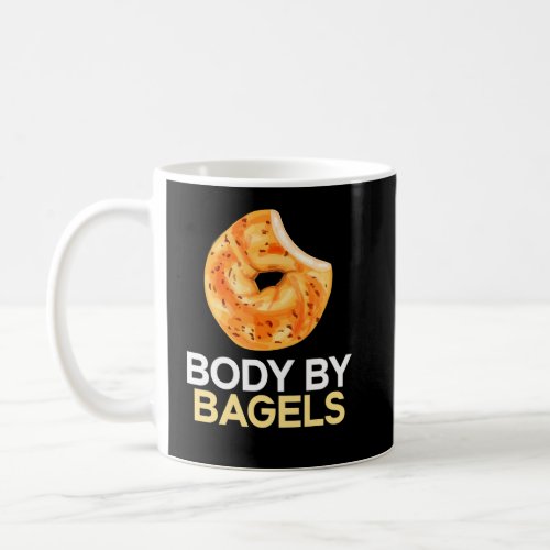 Body By Bagels Foodie Bread Bakery Food  Jewish  1 Coffee Mug
