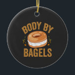 Body By Bagels Funny Jewish Hanukkah Donut Gift Ceramic Ornament<br><div class="desc">hanukkah, passover, yiddish, chanukah, jewish, menorah, jew, gift, birthday, bagel</div>